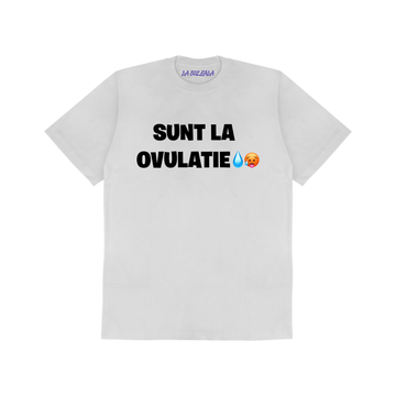 Tricou Ovulatie